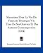 Memoires Pour La Vie De Francois Petrarque V1: Tires De Ses Oeuvres Et Des Auteurs Contemporains (1764)