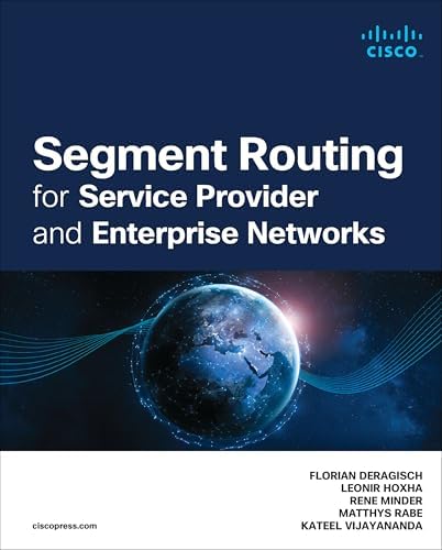 Segment Routing Part I: Filsfils, Clarence, Michielsen, Kris