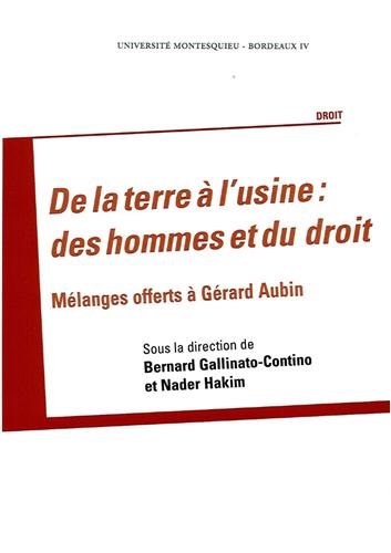 De la terre à l'usine, des hommes et du droit