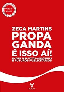 Livro Propaganda é isso aí: Um guia para novos anunciantes e futuros publicitários