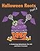 Halloween Roots Part 2 by Jeanette Wummel