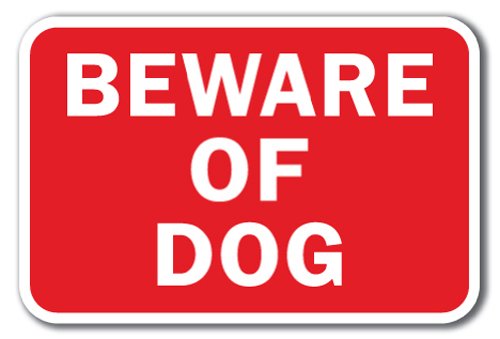 Beware Of Dog Sign 12