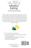 Image de The Art of Mindful Eating: How to Transform your Relationship with Food and Start Eating Mindfully