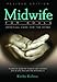 Midwife for Souls: Spiritual Care for the Dying by