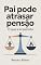 Livro Pai Pode Atrasar Pensão? O Que a Lei Permite