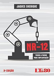 Livro NR-12 - Passo a Passo para Implantação
