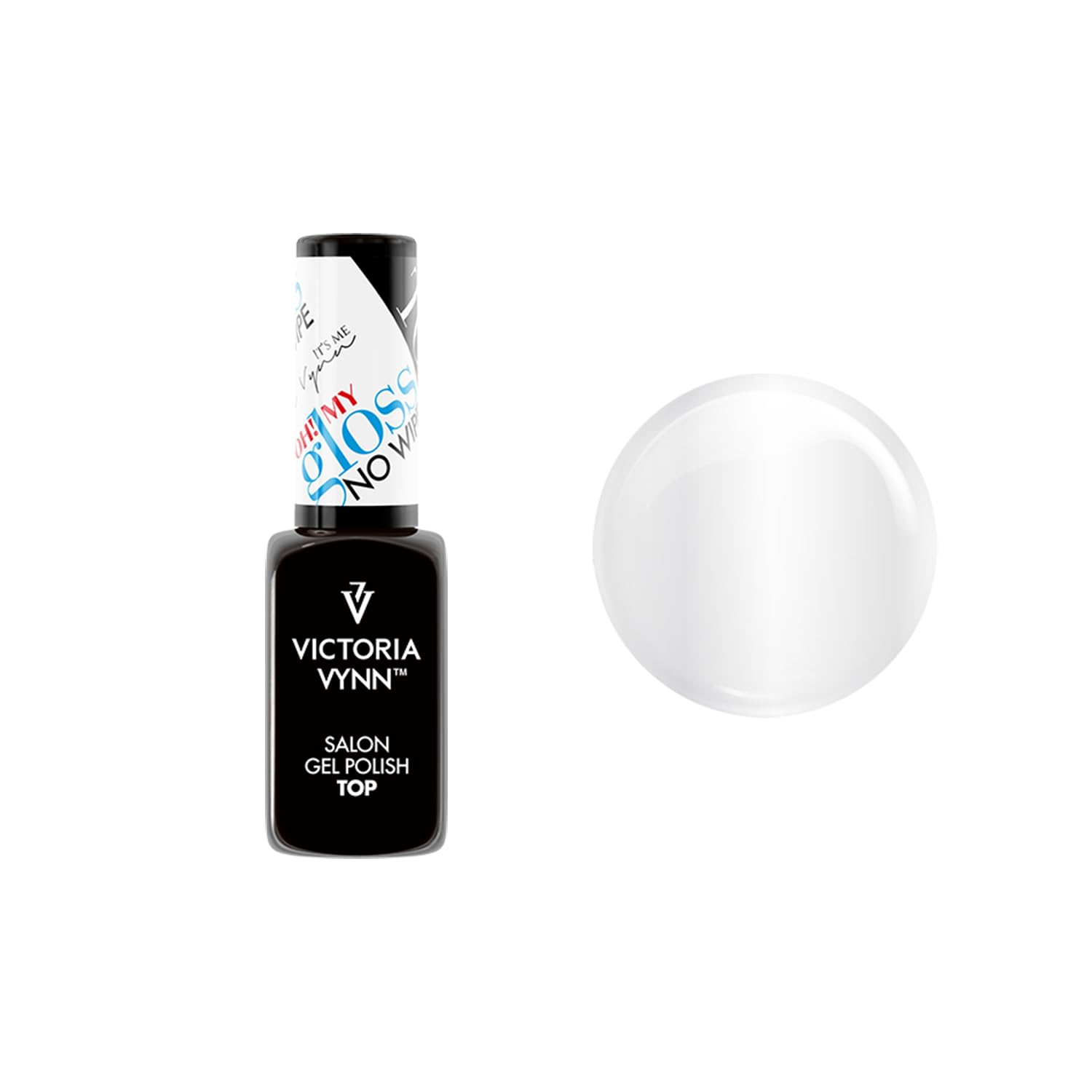 Victoria Vynn Gel Polish Top OH! MY GLOSS No Wipe UV LED Nails Soak Off Manicure 8ml