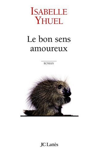 Le  bon sens amoureux