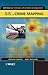 GIS and Crime Mapping (Mastering GIS: Technol, Applications & Mgmnt Book 5) by Spencer Chainey, Jerry Ratcliffe