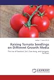Image de Raising Tomato Seedlings on Different Growth Media: The Use of Sawdust, Soil, Cow dung, and Inorganic Fertilizer