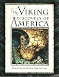 The Viking Discovery of America: The Excavation of a Norse Settlement in L'Anse Aux Meadows, Newfoun by 