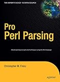 Pro Perl Parsing by Christopher M. Frenz