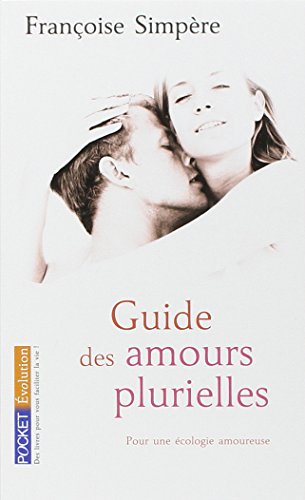 Guide des amours plurielles
