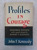 Hardcover John F. Kennedy PROFILES IN COURAGE 1964 Memorial Edition Harper & Row Book
