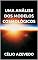 Livro Uma Análise dos Modelos Cosmológicos: Evidências Observacionais e Desafios Atuais Ao Explorar a Expansão do Universo
