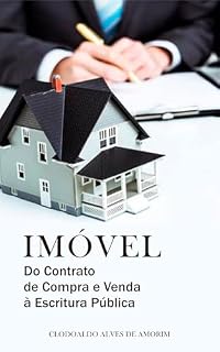 Livro Imóvel: Do Contrato de Compra e Venda a Escritura Pública