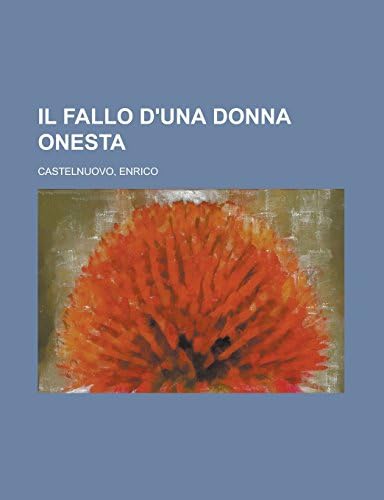 Il fallo d'una donna onesta (Italian Edition) (Italian) Paperback – September 13, 2013