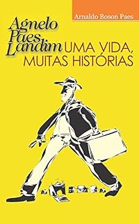 Livro Agnelo Paes Landim: uma vida, muitas histórias