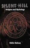 Silent Hill: Religion & Mythology