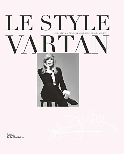 Le style Vartan by Sylvie Vartan, Christian Cazalot, Eric Cazalot