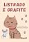 Livro Listrado e Grafite (Infantil)
