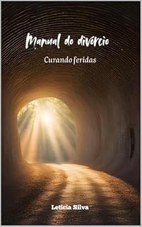Livro Manual do divórcio : Curando feridas