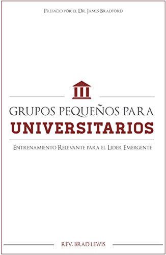 Grupos Pequenos Para Universitarios Entrenamiento Relevante - 