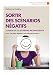 Sortir des scénarios négatifs: Se libérer de ses schémas inconscients pour ne plus répéter les mêmes erreurs. (Eyrolles Pratique) (French Edition) by 