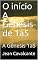 Livro O início A Gênesis de 1a5: A Gênesis 1a5