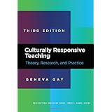 Culturally Responsive Teaching: Theory, Research, and Practice (Multicultural Education Series)