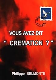Vous avez dit crémation ?
