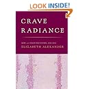 Crave Radiance: New and Selected Poems 1990-2010