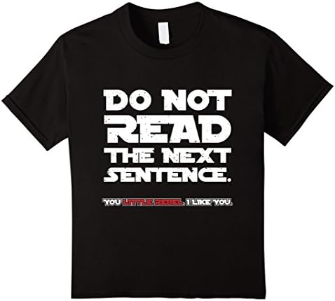 Kids Do not read the next sentence. You Little Rebel T-shirt 8 Black