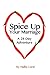 Spice Up Your Marriage: A 28-Day Adventure