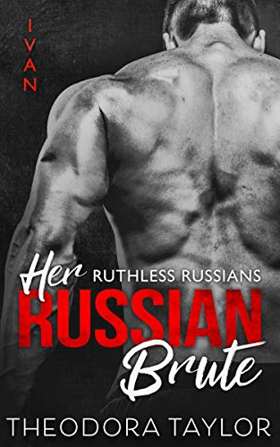 FREE Her Russian Brute: 50 Loving States, Idaho (Ruthless Russians Book 4)<br />[T.X.T]