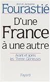 D'une France à une autre: Avant et après les Trente Glorieuses (French Edition) by 