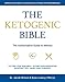 The Ketogenic Bible: The Authoritative Guide to Ketosis