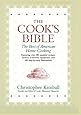 The Cook's Bible: The Best of American Home Cooking