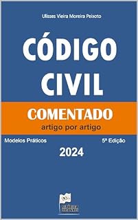 Livro Código Civil Comentado Artigo por Artigo : Modelos Práticos