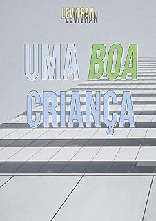 Livro Uma Boa Criança