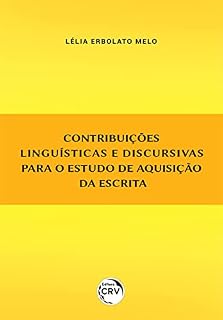 Livro Contribuições linguísticas e discursivas para o estudo de aquisição da escrita