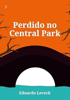 Livro Perdido no Central Park: Série - Perdido no Central Park: Volume 1