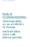 Image de Book of Recommendations: Choreography As an Aesthetics of Change