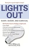 Lights Out: Sleep, Sugar, and Survival cover