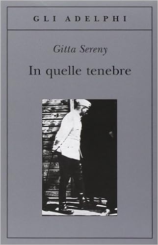Gitta Sereny - In quelle tenebre (1994)