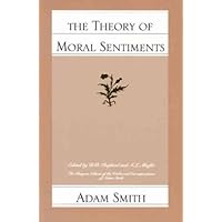 The Theory of Moral Sentiments (Glasgow Edition of the Works and Correspondence of Adam Smith, vol.1)