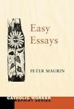 Easy Essays (Catholic Worker Reprint)