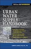 Urban Water Supply Handbook (Handbook)