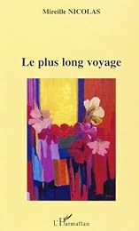 Le  plus long voyage