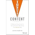 Inbound Content: A Step-by-Step Guide To Doing Content Marketing the Inbound Way